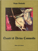 Quadri di Divina Commedia by Beppe Madaudo