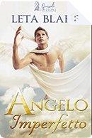 Angelo imperfetto by Leta Blake