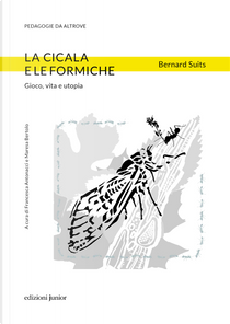 La cicala e le formiche by Bernard Suits