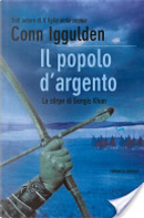 Il popolo d'argento by Conn Iggulden