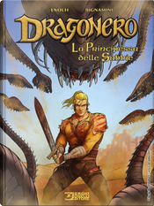 Dragonero by Alessandro Bignamini, Luca Enoch Dragonero by Alessandro Bignamini, Luca Enoch
