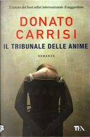 Il tribunale delle anime by Donato Carrisi