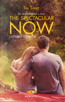 The Spectacular Now by Tim Tharp