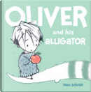 Oliver and his Alligator by Paul Schmid