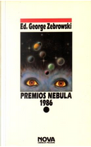Premios Nebula 1986 by Greg Bear, Gregory Benford, Isaac Asimov, Judith Moffett, Kate Wilhelm, Lucius Shepard, Orson Scott Card, Suzy McKee Charnas