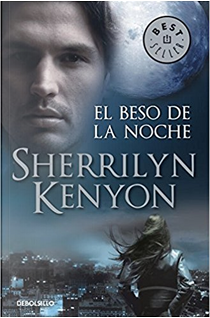 El beso de la noche by Sherrilyn Kenyon