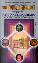 The Fourth Guardian by Ronald Anthony Cross
