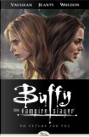 Buffy The Vampire Slayer - No Future For You by Brian Vaughan, Cliff Richards, Georges Jeanty, Joss Whedon