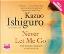 Never Let Me Go (Unabridged Audiobook) by KAZUO ISHIGURO