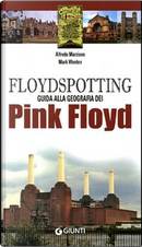 Floydspotting by Alfredo Marziano, Mark Worden