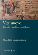 Vite nuove by Elisa Brilli, Giuliano Milani