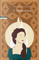 L'innocenza by Tracy Chevalier