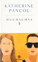 Muchachas 3 by Katherine Pancol