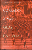 Quasi una vita by Corrado Alvaro