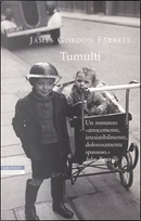 Tumulti by James Gordon Farrell