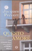 Questo amore by Jacques Prévert