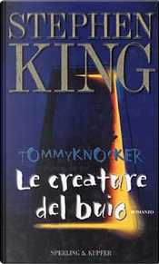 Tommyknocker by Stephen King