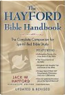 The Hayford Bible Handbook by Jack Hayford