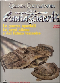 Grande Enciclopedia della Fantascienza vol. 2 by Brian W. Aldiss, Chad Oliver, Christopher Anvil, Eric Frank Russell, Harry Harrison, Herbert W Franke, Jack Williamson, John Wyndham, Keith Laumer, L. Sprague De Camp, Poul Anderson