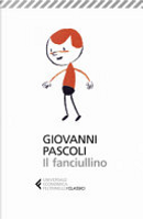 Il fanciullino by Giovanni Pascoli