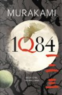 1Q84 by Haruki Murakami