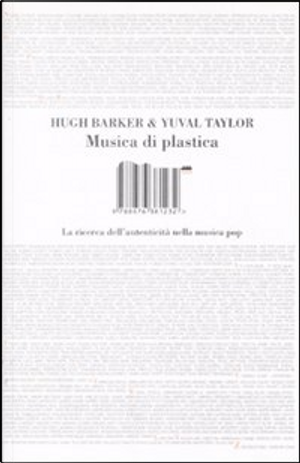 Musica di plastica by Hugh Barker, Yuval Taylor