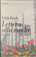 Lettera alla madre by Edith Bruck