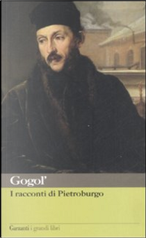 I racconti di Pietroburgo by Nikolaj Gogol'