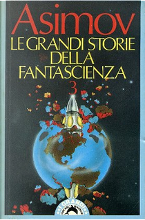 Le grandi storie della fantascienza - Vol. 03 (1941)