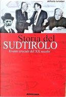Storia del Sudtirolo by Alfons Gruber