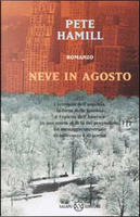 Neve in agosto by Pete Hamill
