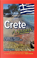 Crete - A Notebook by Richard Clark