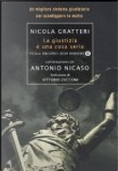 La giustizia è una cosa seria by Antonio Nicaso, Nicola Gratteri
