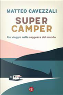 Supercamper by Matteo Cavezzali