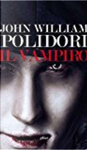 Il vampiro by John William Polidori
