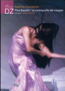 Pina Bausch by Francesco Carbone, Roberto Giambrone