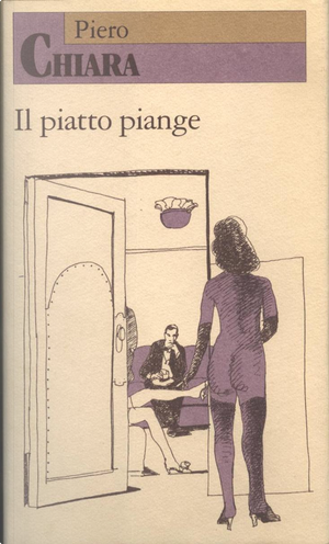 Il piatto piange by Piero Chiara