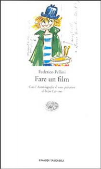 Fare un film by Federico Fellini