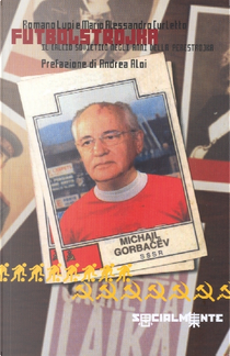 Futbolstrojka by Mario A. Curletto, Romano Lupi