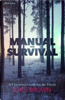 Manual for Survival by Kate Brown