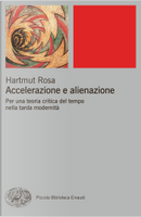 Accelerazione e alienazione by Hartmut Rosa