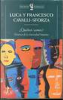 Quienes Somos? by Francesco Cavalli-Sforza, Luca Cavalli-Sforza