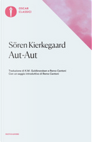 Aut-Aut by Søren Kierkegaard