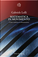 Matematica in movimento by Gabriele Lolli