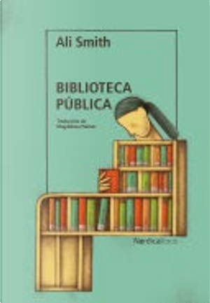 Biblioteca pública by Ali Smith