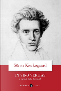 In vino veritas by Søren Kierkegaard