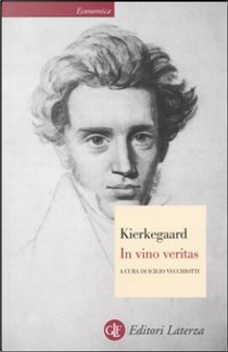 In vino veritas by Søren Kierkegaard