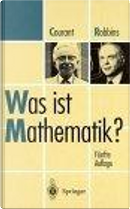 Was ist Mathematik? by Herbert Robbins, Richard Courant