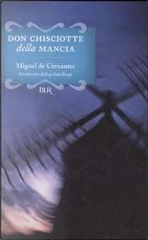 Don Chisciotte della Mancia by Miguel de Cervantes