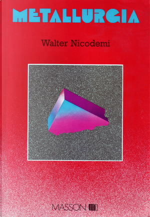 Metallurgia by Walter Nicodemi